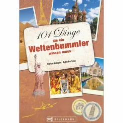 101 DINGE, DIE EIN WELTENBUMMLER... - Ratgeber^ Ausrüstungsratgeber Und Reparaturratgeber