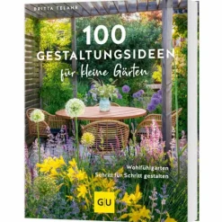 Tiere, Pflanzen Und Garten*100 GESTALTUNGSIDEEN FÜR KLEINE GÄRTEN - Ratgeber