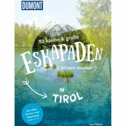 Reiseführer Mitteleuropa*52 KLEINE & GROßE ESKAPADEN IN TIROL - Reiseführer