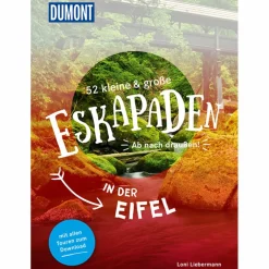 52 KLEINE & GROßE ESKAPADEN IN DER EIFEL^ Reiseführer Deutschland