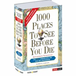 1000 PLACES TO SEE BEFORE YOU DIE - DIE NEUE LEBENSLISTE - Reiseführer^ Reiseführer Weltweit