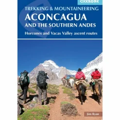 ACONCAGUA AND THE SOUTHERN ANDES - Wanderführer^ Wanderführer