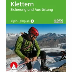 Sportklettern: Kletterführer, Training Und Techniken|Outdoor Wissen: Tipps Und Techniken*ALPIN-LEHRPLAN 5: KLETTERN - SICHERUNG UND AUSRÜSTUNG - Ratgeber