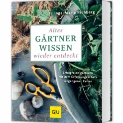 ALTES GÄRTNERWISSEN WIEDER ENTDECKT - Ratgeber^ Tiere, Pflanzen Und Garten