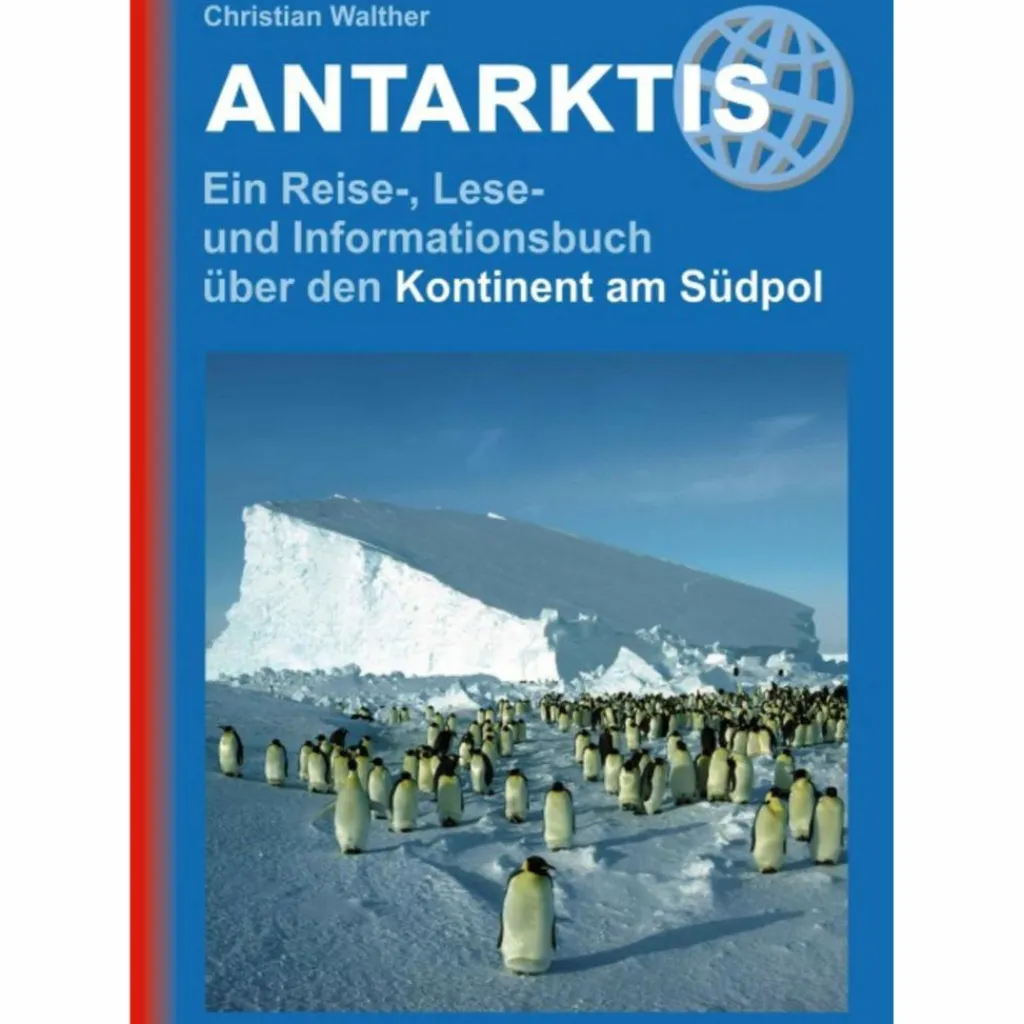Reiseführer Arktis Und Antarktis*ANTARKTIS - Reiseführer