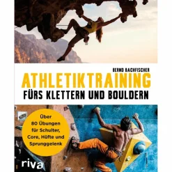 Boulderführer*ATHLETIKTRAINING FÜRS KLETTERN BOULDERN - Lehrbuch