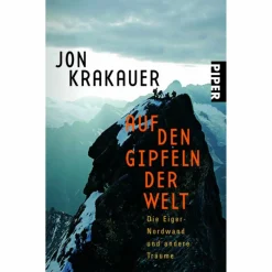 AUF DEN GIPFELN DER WELT - Reisebericht^ Berggeschichten Und Persönlichkeiten