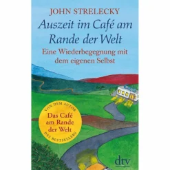 Romane*AUSZEIT IM CAFÉ AM RANDE DER WELT - Roman