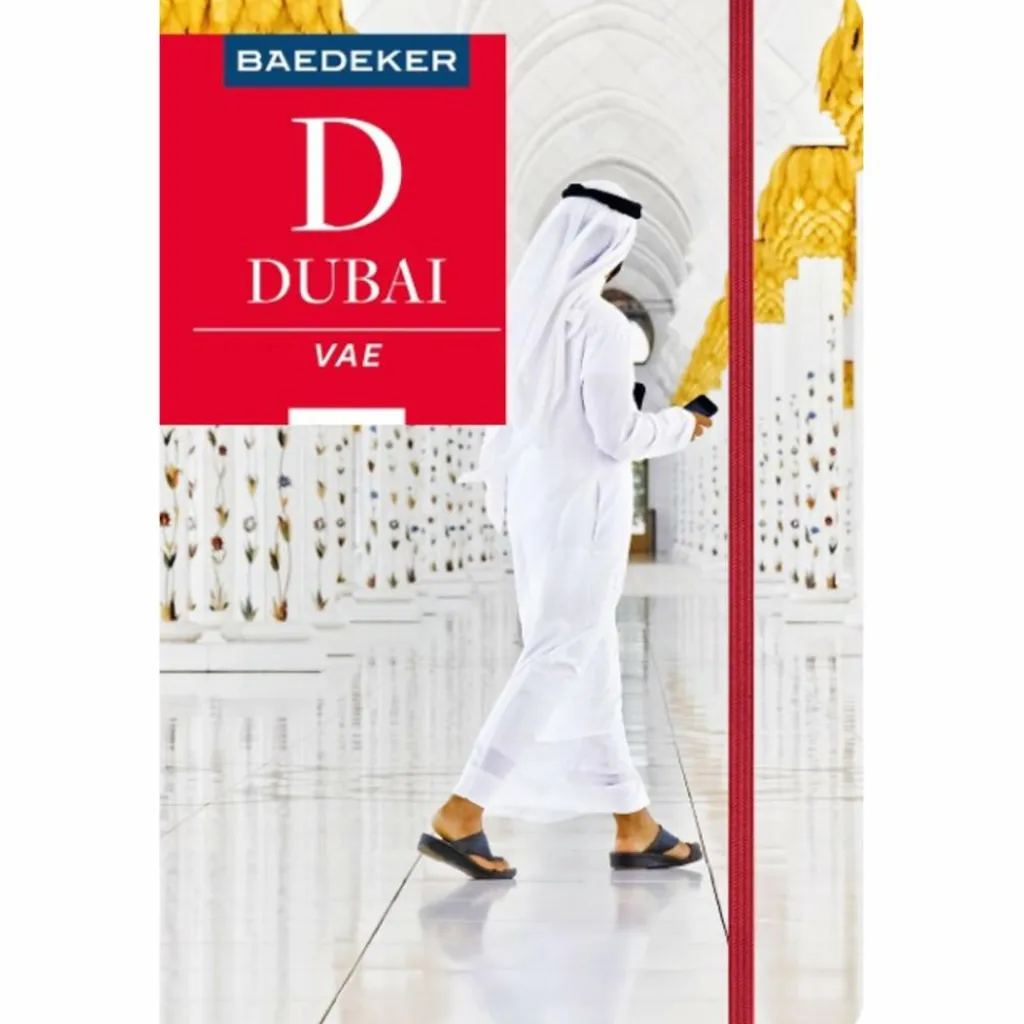 Reiseführer Vorderasien*BAEDEKER REISEFÜHRER DUBAI, VEREINIGTE ARABISCHE EMIRATE