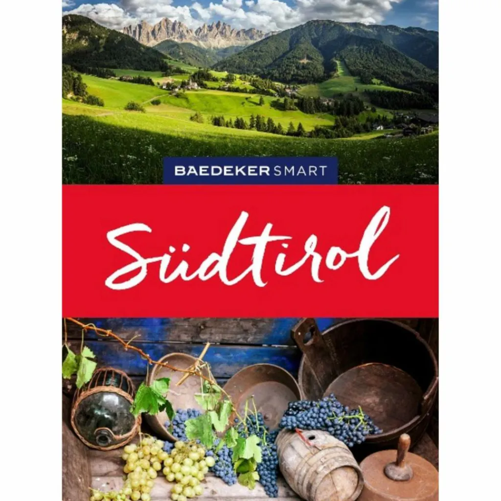 Reiseführer Südeuropa*BAEDEKER SMART REISEFÜHRER SÜDTIROL