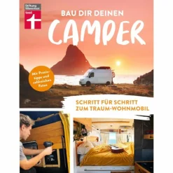 BAU DIR DEINEN CAMPER - Sachbuch^ Rund Ums Vanlife|Ausrüstungsratgeber Und Reparaturratgeber