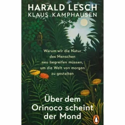 ÜBER DEM ORINOCO SCHEINT DER MOND - Sachbuch^ Outdoor-Sachbücher Und Naturwissen