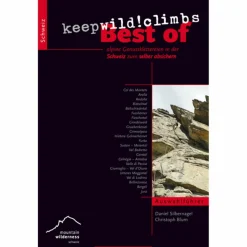BEST OF KEEP WILD! CLIMBS - Kletterführer^ Sportklettern: Kletterführer, Training Und Techniken