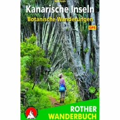 BOTANISCHE WANDERUNGEN KANARISCHE INSELN - Wanderführer^ Wanderführer