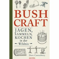 Kochbücher|Survival, Orientierung Und Erste-Hilfe*BUSHCRAFT - JAGEN, SAMMELN, KOCHEN IN DER WILDNIS - Survival Guide