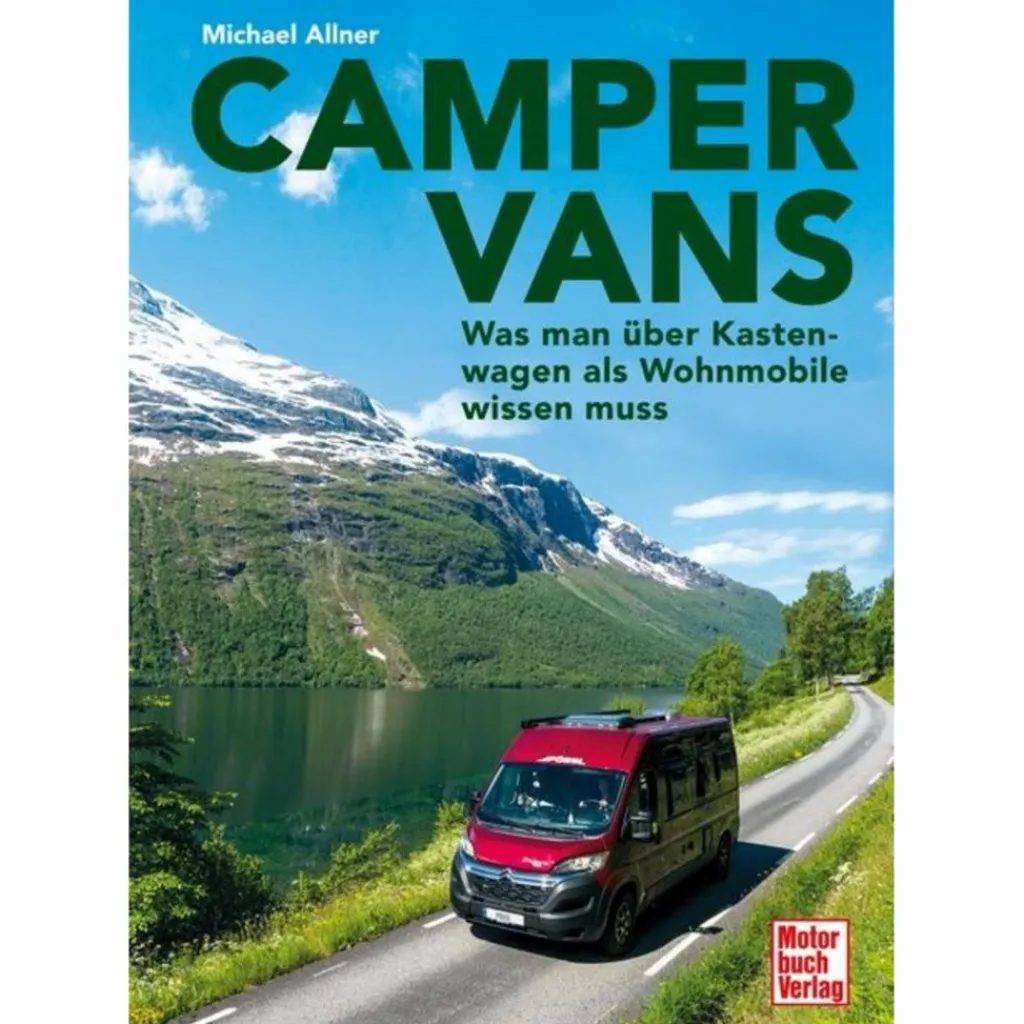 CAMPER VANS - Ratgeber^ Rund Ums Vanlife