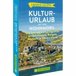 CAMPERGLÜCK - KULTUR-URLAUB MIT DEM WOHNMOBIL - Reiseführer^ Wohnmobilreiseführer
