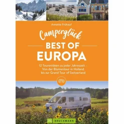 CAMPERGLÜCK BEST OF EUROPA - Reiseführer^ Wohnmobilreiseführer