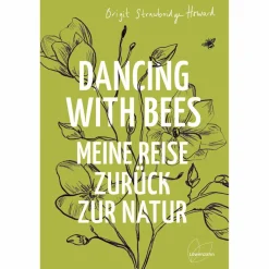 Tiere, Pflanzen Und Garten*DANCING WITH BEES - Sachbuch
