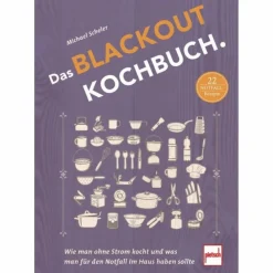 Kochbücher|Survival, Orientierung Und Erste-Hilfe*DAS BLACKOUT-KOCHBUCH