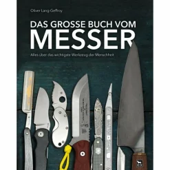 Outdoor-Sachbücher Und Naturwissen|Ausrüstungsratgeber Und Reparaturratgeber*DAS GROßE BUCH VOM MESSER - Sachbuch