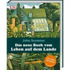 DAS NEUE BUCH VOM LEBEN AUF DEM LANDE - Sachbuch^ Tiere, Pflanzen Und Garten