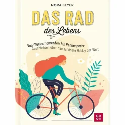 DAS RAD DES LEBENS^ Fahrrad-Lifestyle|Outdoor-Lifestyle Bücher