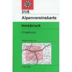 DAV 31/5 WEG INNSBRUCK UND UMGEBUNG - Wanderkarte^ Winterkarten|Wanderkarten Und Winterkarten