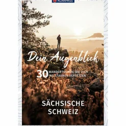 DEIN AUGENBLICK SÄCHSISCHE SCHWEIZ - Wanderführer^ Wanderführer