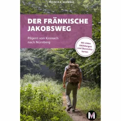 Wanderführer*DER FRÄNKISCHE JAKOBSWEG - Wanderführer