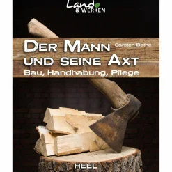Ausrüstungsratgeber Und Reparaturratgeber*DER MANN UND SEINE AXT - Ratgeber