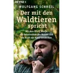 DER MIT DEN WALDTIEREN SPRICHT - Sachbuch^ Tiere, Pflanzen Und Garten