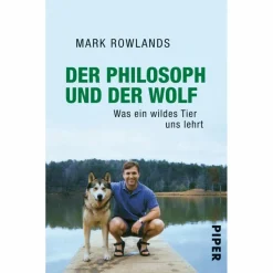DER PHILOSOPH UND DER WOLF - Sachbuch^ Tiere, Pflanzen Und Garten|Philosophie Und Achtsamkeit