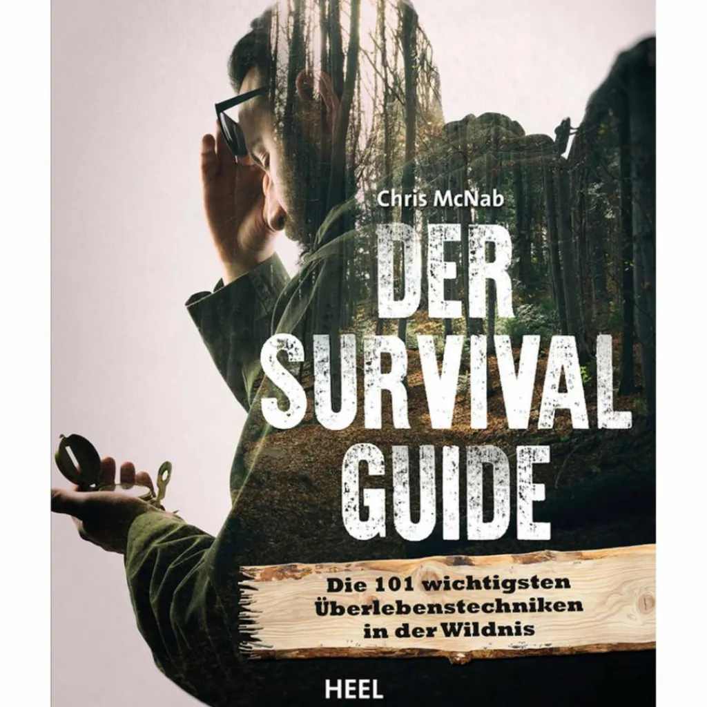 Survival, Orientierung Und Erste-Hilfe*DER SURVIVAL GUIDE - Ratgeber