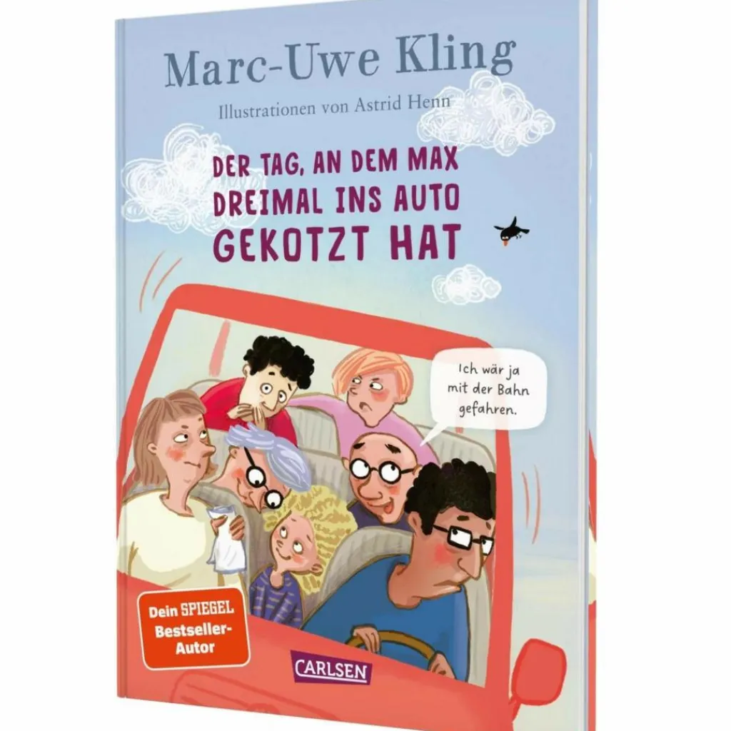 Kinder Kinderromane Und Geschichten|Kinderbücher Und Jugendbücher*DER TAG, AN DEM MAX DREIMAL INS AUTO GEKOTZT HAT - Kinderbuch