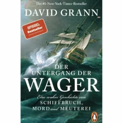 DER UNTERGANG DER "WAGER" - Sachbuch^ Outdoor-Sachbücher Und Naturwissen