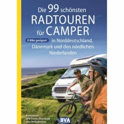 DIE 99 SCHÖNSTEN RADTOUREN FÜR CAMPER IN NORDDEUTSCHLAND - Stellplatzführer^ Stellplatzführer Und Campingplätze|Wohnmobilreiseführer