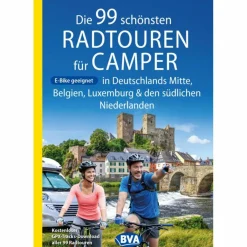 Stellplatzführer Und Campingplätze|Wohnmobilreiseführer*DIE 99 SCHÖNSTEN RADTOUREN FÜR CAMPER IN DEUTSCHLANDS MITTE - Stellplatzführer