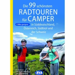 Stellplatzführer Und Campingplätze|Wohnmobilreiseführer*DIE 99 SCHÖNSTEN RADTOUREN FÜR CAMPER IN SÜDDEUTSCHLAND - Stellplatzführer