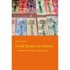 Wanderführer*DIE 88 TEMPEL VON SHIKOKU - Wanderführer