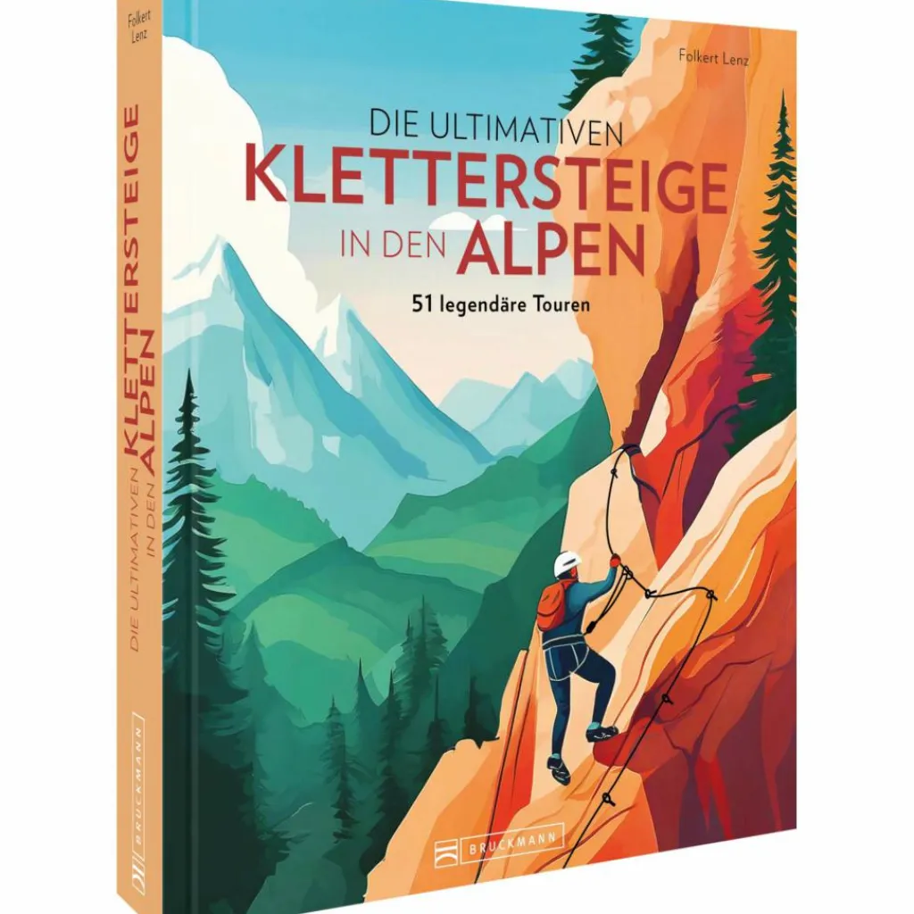 Klettersteigführer*DIE ULTIMATIVEN KLETTERSTEIGE IN DEN ALPEN - Kletterführer