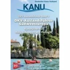 Wassersportführer Und Paddeltechnik*DKV-AUSLANDSFÜHRER SÜDWESTEUROPA - Gewässerführer