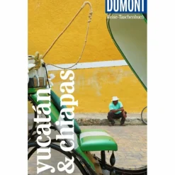 DUMONT REISE-TASCHENBUCH YUCATÁN & CHIAPAS - Reiseführer^ Reiseführer Nordamerika