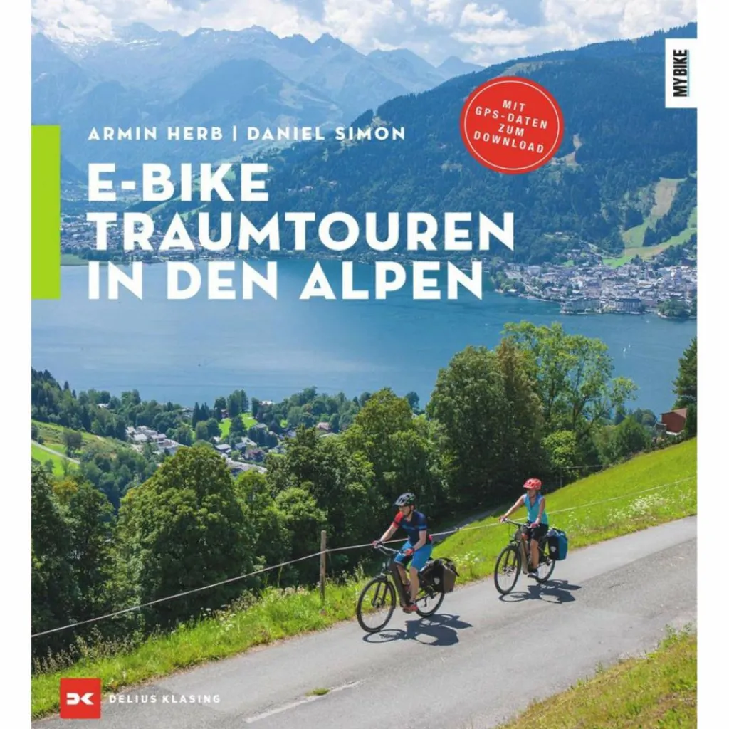 E-BIKE-TRAUMTOUREN IN DEN ALPEN - Radwanderführer^ Radwanderführer Und Mountainbikeführer