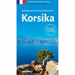 ENTDECKERTOUREN MIT DEM WOHNMOBIL KORSIKA - Reiseführer^ Wohnmobilreiseführer