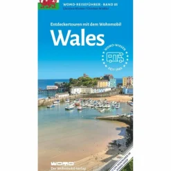 ENTDECKERTOUREN MIT DEM WOHNMOBIL WALES - Reiseführer^ Wohnmobilreiseführer