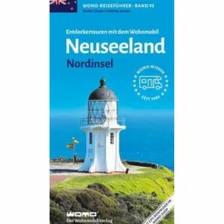 ENTDECKERTOUREN MIT DEM WOHNMOBIL NEUSEELAND - Reiseführer^ Wohnmobilreiseführer