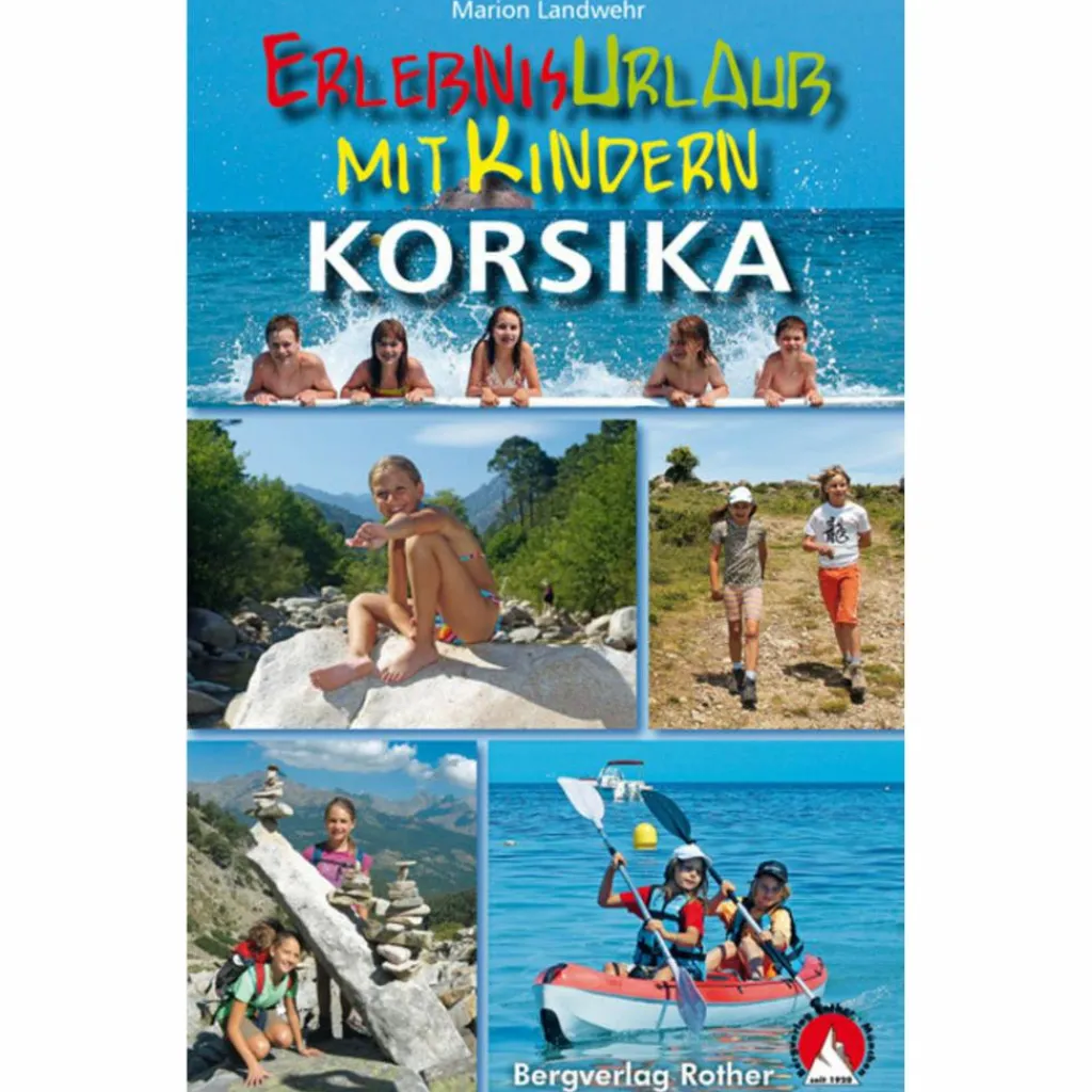 Reiseführer Westeuropa*ERLEBNISURLAUB MIT KINDERN KORSIKA - Reiseführer