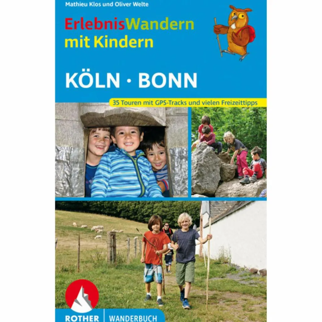 ERLEBNISWANDERN MIT KINDERN KÖLN - BONN - Wanderführer^Kinder Naturratgeber Und Sachbücher|Kinderbücher Und Jugendbücher