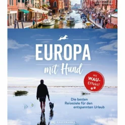 Reiseführer Weltweit*EUROPA MIT HUND - Reiseführer